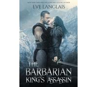 Eve Langlais The Barbarian King's Assassin (Tascabile)
