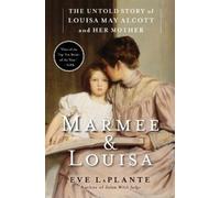 Eve LaPlante Marmee & Louisa (Tascabile)