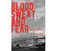 Eve Lazarus Blood, Sweat and Fear (Tascabile)