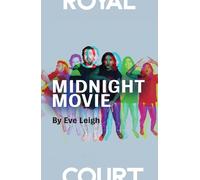 Eve Leigh Midnight Movie (Tascabile) Oberon Modern Plays