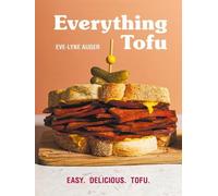 Eve-Lyne Auger Everything Tofu (Tascabile)