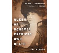 Eve M. Kahn Queen of Bohemia Predicts Own Death (Copertina rigida)