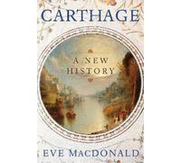 Eve MacDonald Eve MacDonald Carthage (Copertina rigida)