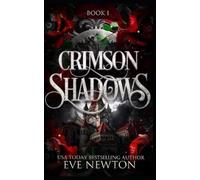 Eve Newton Crimson Shadows (Tascabile) Immortal Descent (Misthallow Academy)