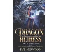 Eve Newton Dragon Heiress (Tascabile) Dragon Realms