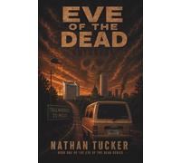 Eve of the Dead: Outbreak: 1