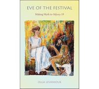 Eve of the Festival: Making Myth in Odyssey 19