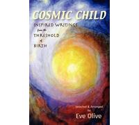 Eve Olive Cosmic Child (Tascabile)