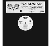 Eve - Satisfaction
