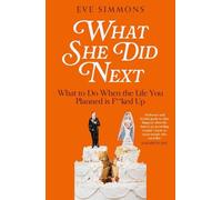 Eve Simmons What She Did Next (Copertina rigida) (PRESALE 08/01/2026)