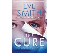 Eve Smith The Cure (Tascabile)