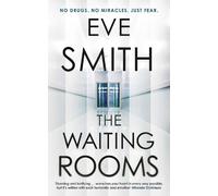 Eve Smith The Waiting Rooms (Tascabile)