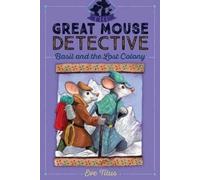 Eve Titus Basil and the Lost Colony (Copertina rigida) Great Mouse Detective