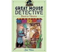 Eve Titus Basil in Mexico (Copertina rigida) Great Mouse Detective