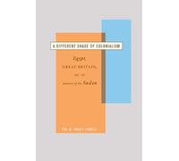 Eve Troutt Powell A Different Shade of Colonialism (Tascabile) Colonialisms