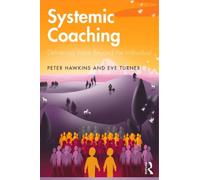 Eve Turner Peter Hawkins Systemic Coaching (Tascabile)