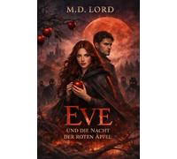 Eve: und die Nacht der Roten Äpfel