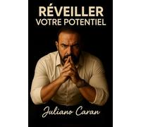 Éveiller le POTENTIEL: Motivation Émotionnelle