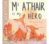 Evel-Ling M' athair Scottish Gaelic English Bilingual Book for Child (Tascabile)