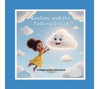 Eveline and the Talking Cloud