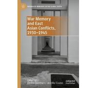 Eveline Buchhei War Memory and East Asian Conflicts, 1930-194 (Copertina rigida)