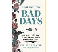 Eveline Helmink A Journal for Bad Days (Tascabile)