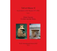Eveline J. van der Steen Khair Yassine Tell el-Mazar II (Tascabile)