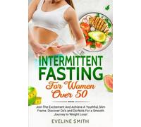 Eveline Smith Intermittent Fasting For Women Over 50 (Tascabile)