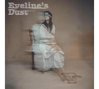 Eveline's Dust - Audio Cd Eveline's Dust - Eveline's Dust
