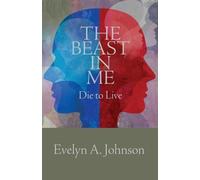Evelyn A Johnson The Beast in Me (Tascabile)