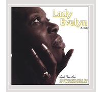 Evelyn A. Kelly - Lord You Are Incredible!