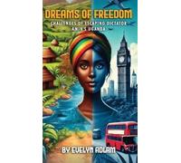 Evelyn Adlam Dreams of Freedom (Copertina rigida)