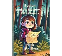 Evelyn and the Mystery at Lake Geneva