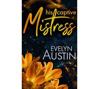 Evelyn Austin His Captive Mistress (Tascabile)