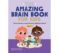 Evelyn B Christensen Susan E Christens The Amazing Brain Book for Ki (Tascabile)