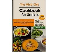 Evelyn Ball The Mind Diet Cookbook for Seniors (Tascabile)