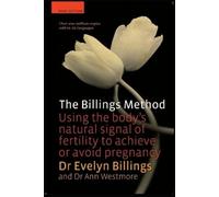 Evelyn Billings Ann Westmore The Billings Method (Tascabile)