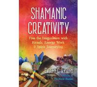Evelyn C. Rysdyk Shamanic Creativity (Tascabile)