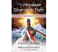 Evelyn C. Rysdyk The Nepalese Shamanic Path (Tascabile)