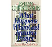 Evelyn Carol Christenson What Happens When God Answers Prayer (Tascabile)