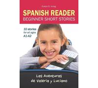 Evelyn D Irving SPANISH READER Beginner Short Stories (Tascabile)