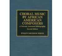 Evelyn Davidson Whi Choral Music by African-American Compose (Copertina rigida)