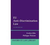Evelyn Ellis Philippa Watson EU Anti-Discrimination Law (Copertina rigida)