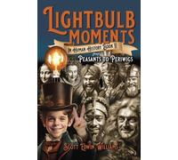 Evelyn Elsaesser Lightbulb Moments in Human History (Book II) (Tascabile)