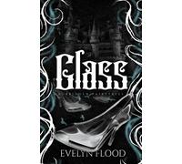 Evelyn Flood Glass (Tascabile) Forbidden Fairytales