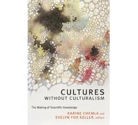 Evelyn Fox Keller Cultures Without Culturalism (Tascabile)