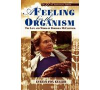 Evelyn Fox Keller Feeling for the Organism (Tascabile)