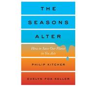 Evelyn Fox Keller Philip Kitcher The Seasons Alter (Copertina rigida)