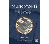 Evelyn Glennie Mike Adco Music Stones: The Rediscovery of Ringing Ro (Tascabile)