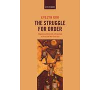 Evelyn Goh The Struggle for Order (Tascabile)